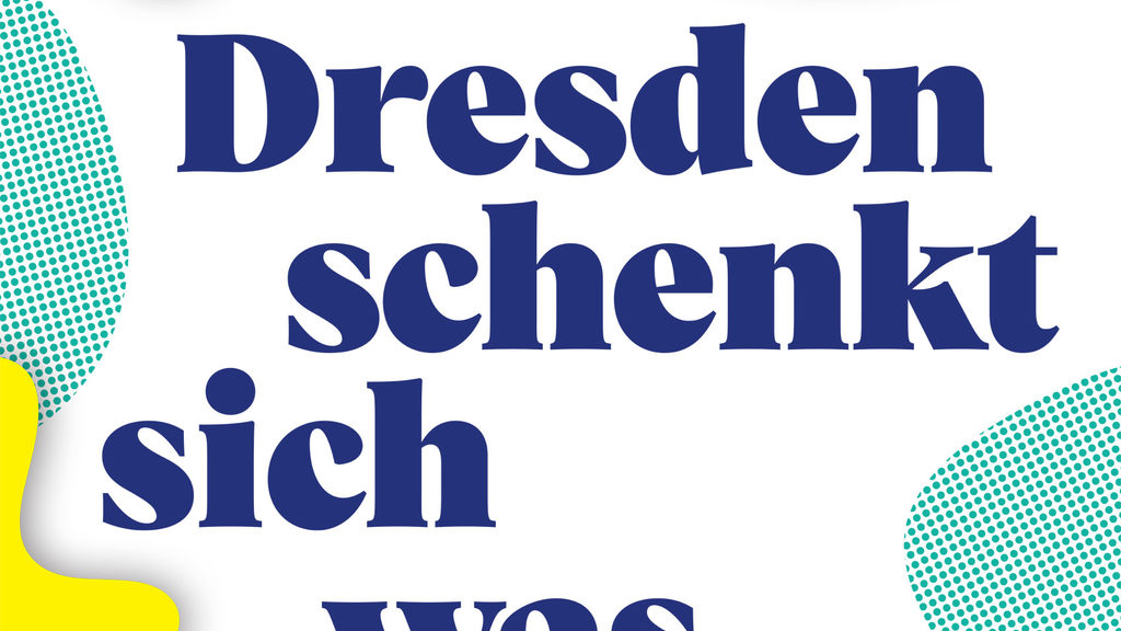 Graphic with the words: A gift to Dresden.